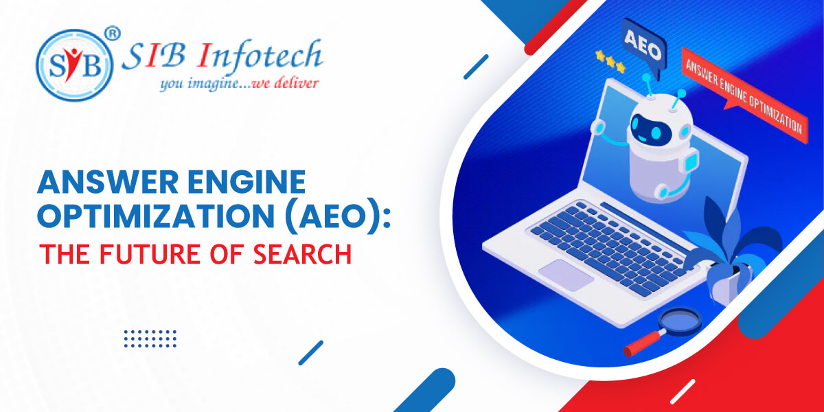 Answer Engine Optimization (AEO): The Future of Search