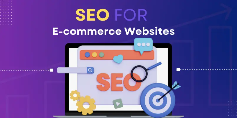 SEO for E-commerce Websites