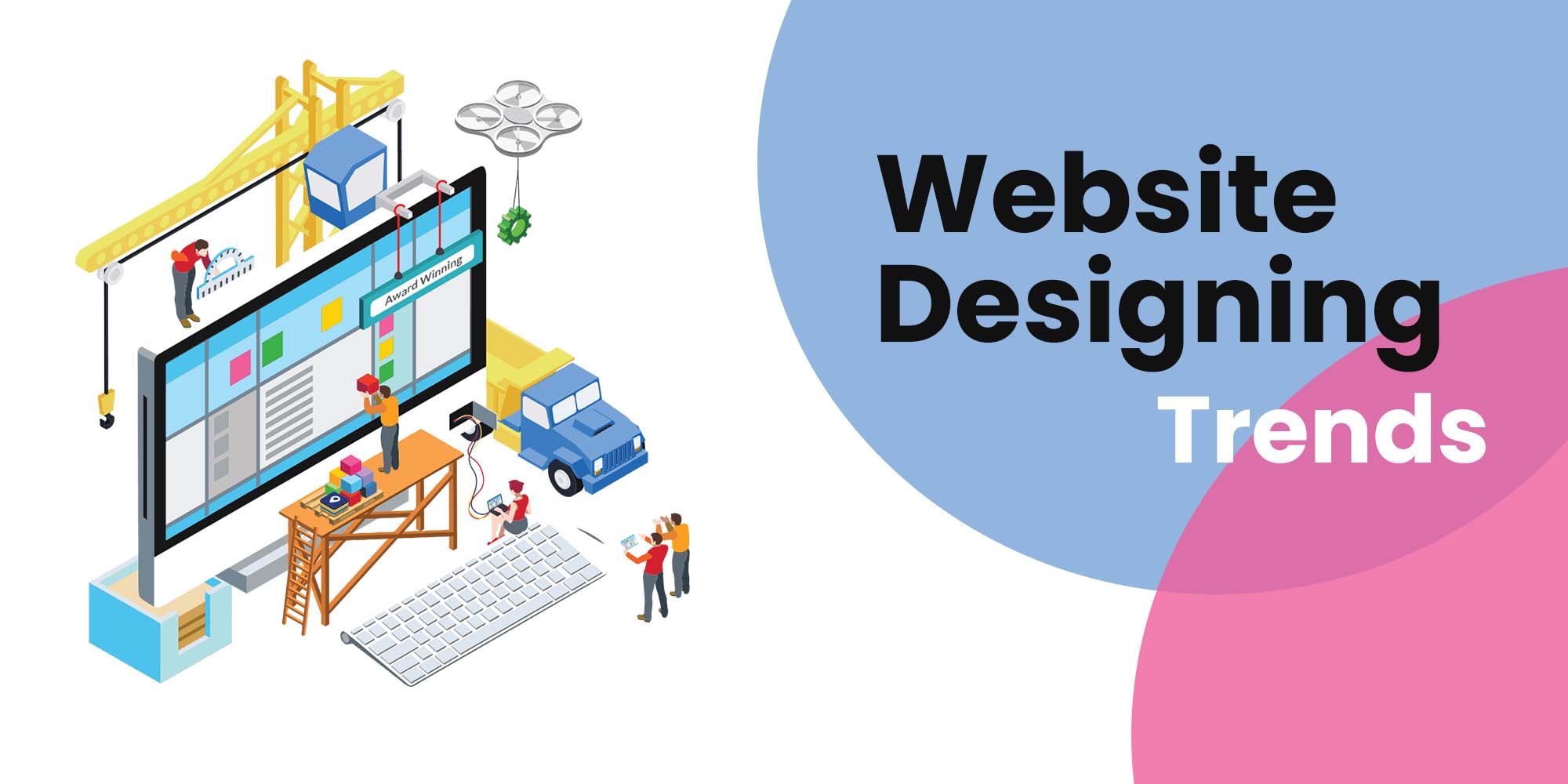 Web designing trends and designing for audience